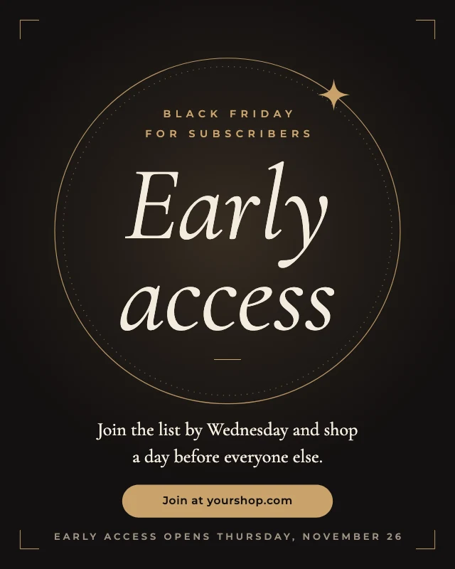 Black Friday early access post template