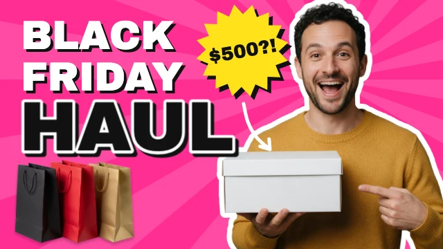 Black Friday haul YouTube thumbnail template