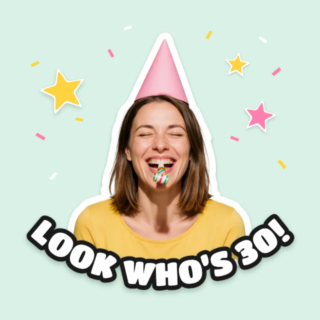 Look who's 30 birthday sticker template