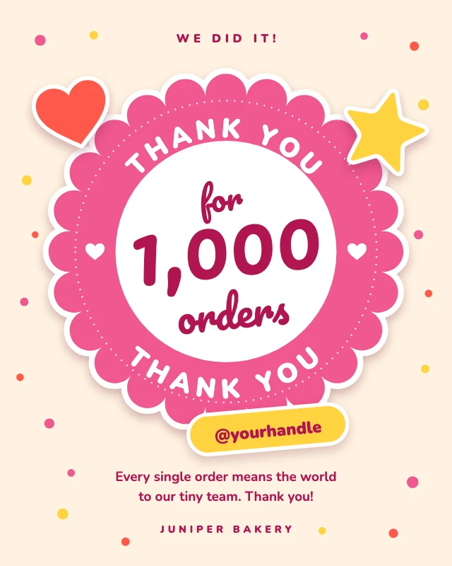 Thank you 1,000 orders post template
