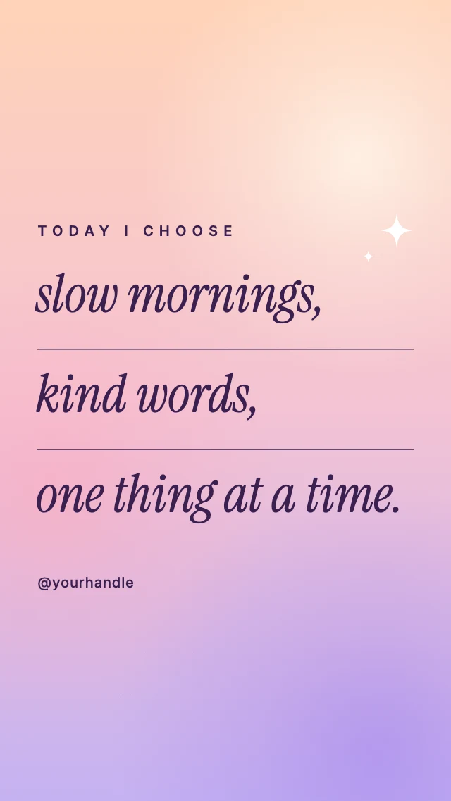 Today I choose affirmation story template