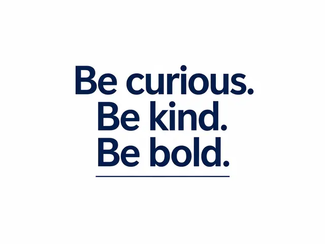 Bold navy sans-serif text reading "Be curious. Be kind. Be bold." sits above a thin rule on a plain white background