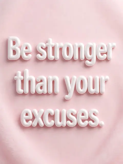 Glossy white 3D bubble lettering spelling "Be stronger than your excuses." on a soft pastel pink background