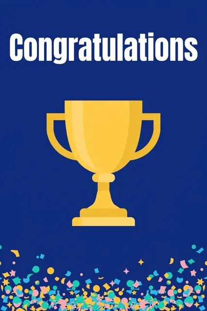 Bold "Congratulations" text above a gold trophy cup with confetti on a deep blue background