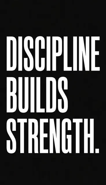 Bold white condensed text reading "Discipline builds strength." centered on a solid black phone wallpaper background
