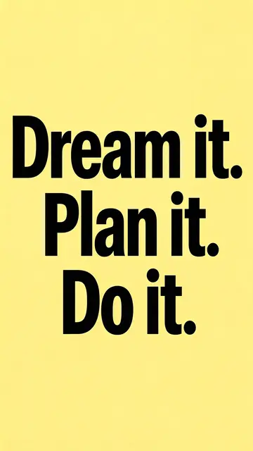Bold black sans-serif text reading "Dream it. Plan it. Do it." centered on a butter yellow background
