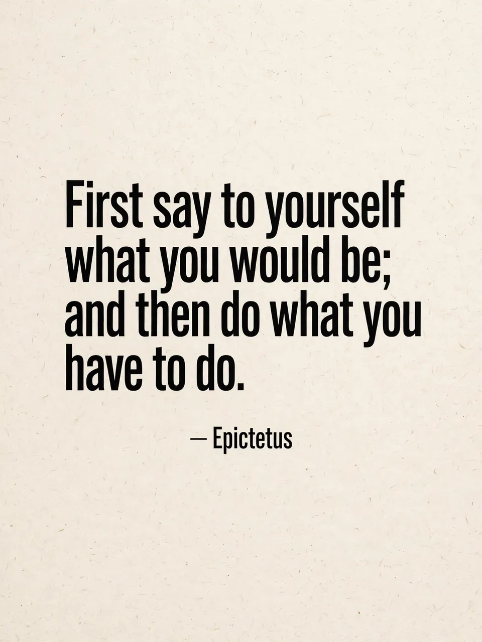 Bold black Epictetus quote text printed on warm off-white textured paper