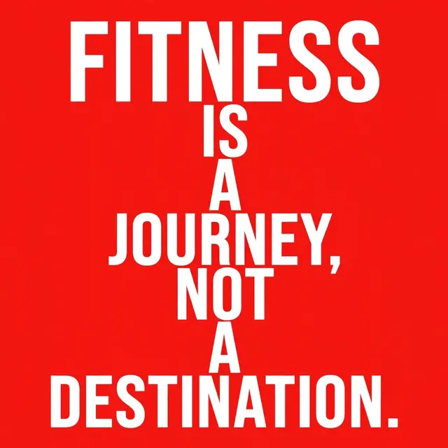 Bold stacked white condensed capital text reading "Fitness is a journey, not a destination." on a solid bright red background