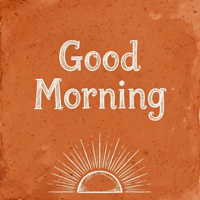 White hand-drawn "Good Morning" lettering and rising sun line art on a warm terracotta textured background