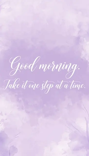 Vertical phone wallpaper with soft lavender watercolor background and white script text reading "Good morning. Take it one