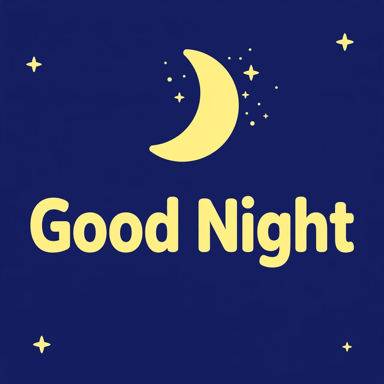 "Good Night" text with a pale yellow crescent moon and stars on a deep navy blue background