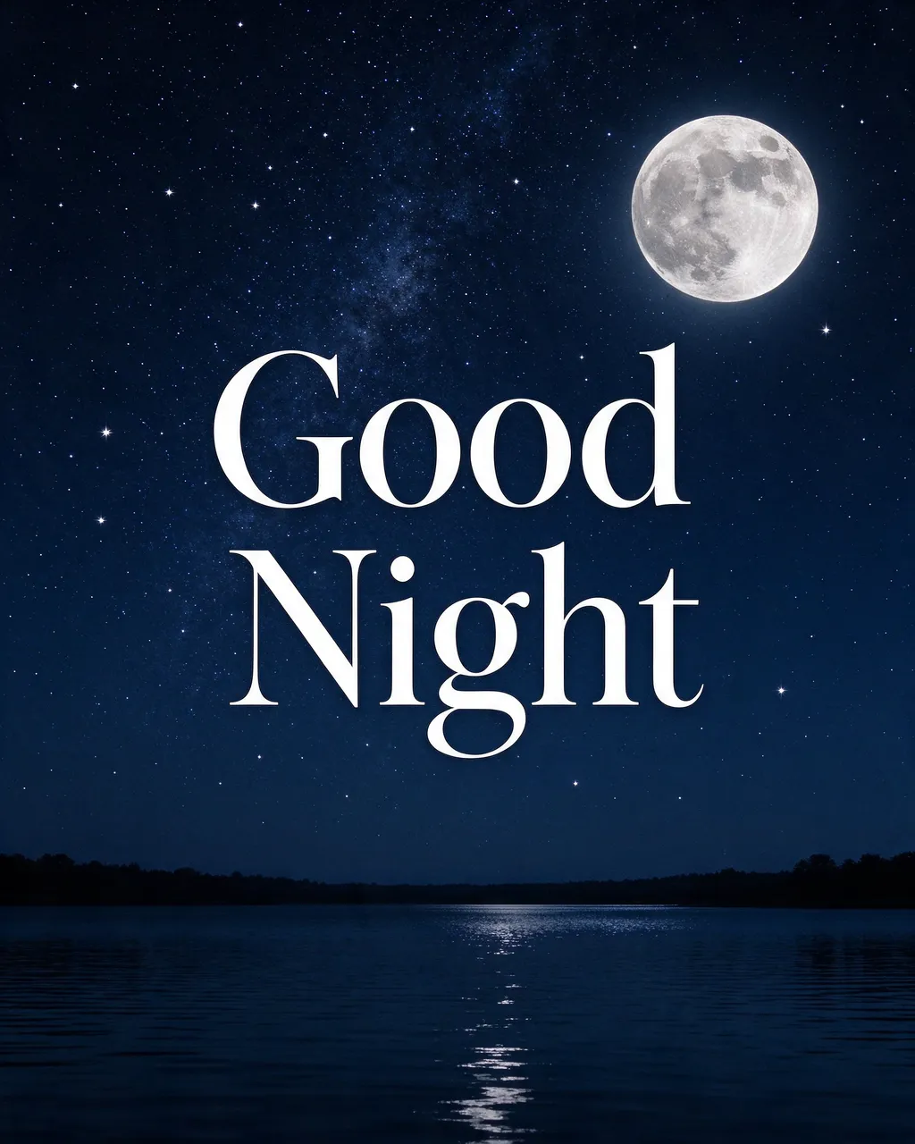 "Good Night" text over a calm night lake with a bright full moon and starry sky above the water