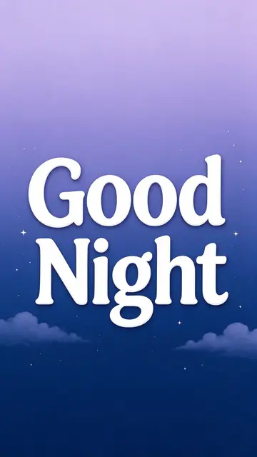 Centered rounded white text reading "Good Night" over a soft lavender to navy gradient with small stars and fluffy clouds.