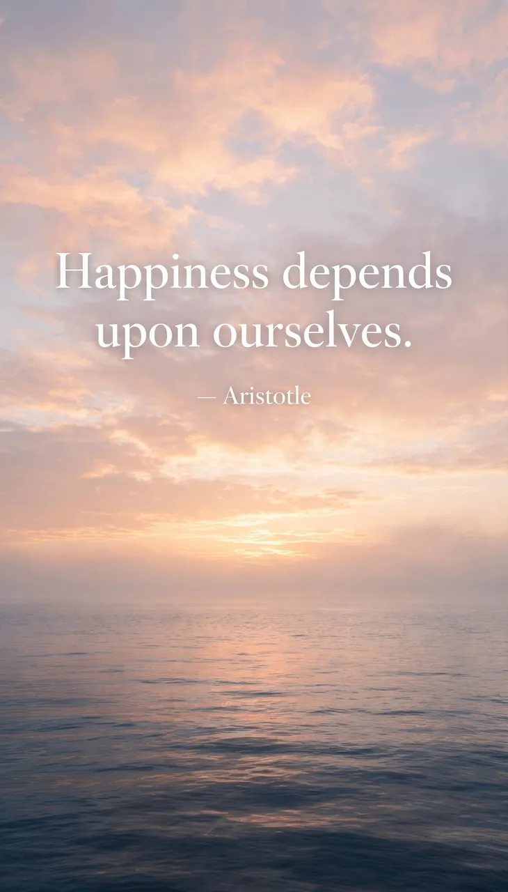 Vertical phone wallpaper with soft sunrise ocean horizon and the text "Happiness depends upon ourselves. — Aristotle"