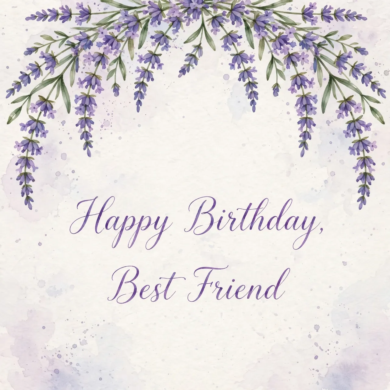 Watercolor illustration with arching lavender sprigs framing the text "Happy Birthday, Best Friend" in purple script