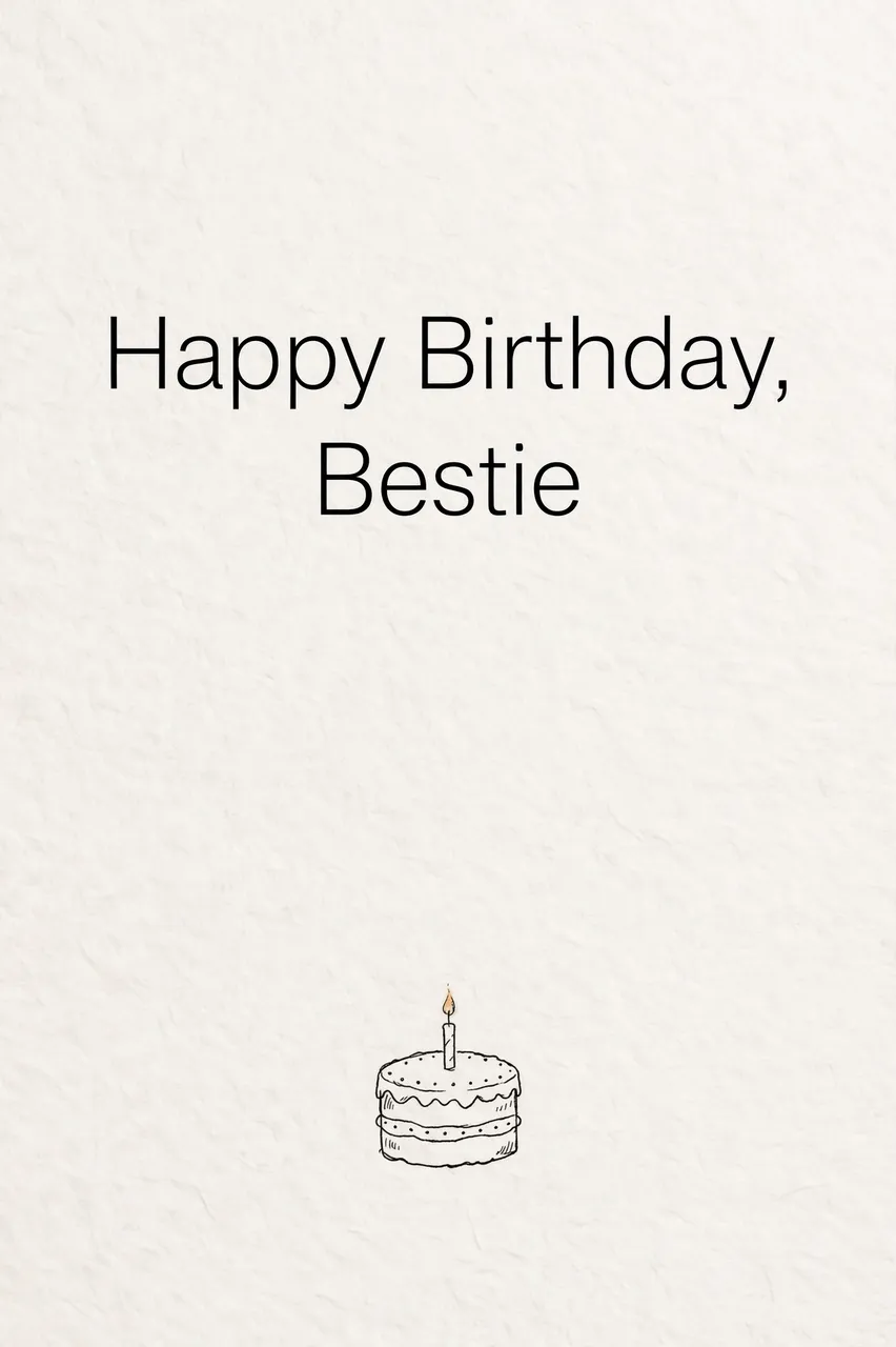 "Happy Birthday, Bestie" thin sans-serif text above a small hand-drawn birthday cake with one candle on warm textured