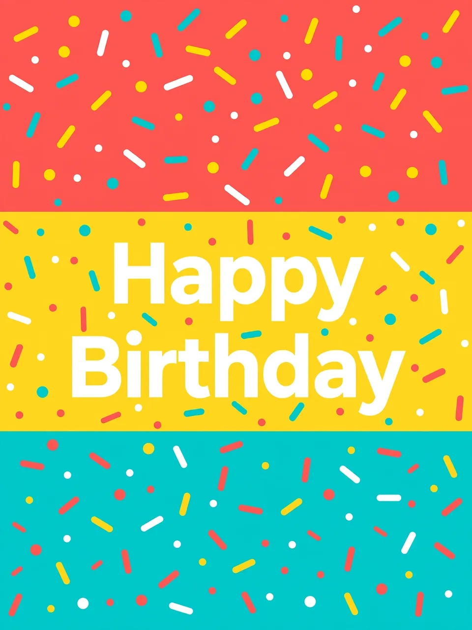 "Happy Birthday" in bold white stacked text over coral, yellow, and turquoise color blocks scattered with colorful sprinkles