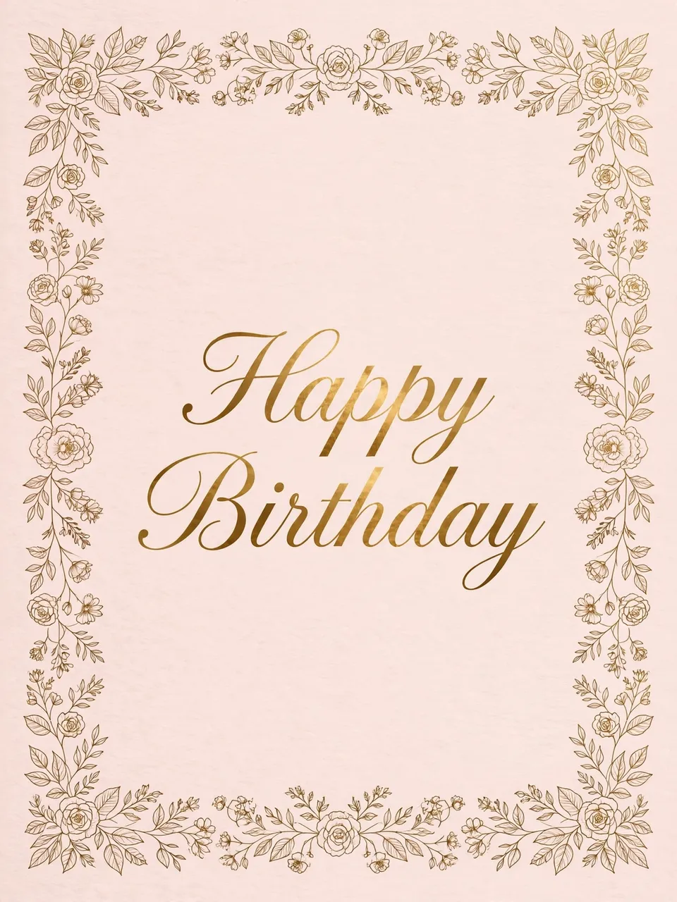 "Happy Birthday" in gold script centered on a blush pink background framed by a delicate gold line art flower border