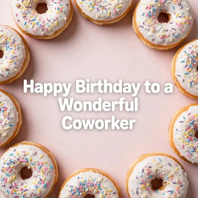 "Happy Birthday to a Wonderful Coworker" centered between frosted sprinkled donuts on a pale pink surface