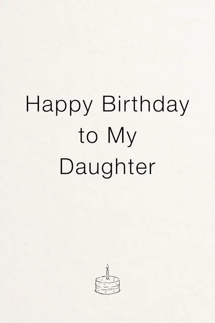 Text reading "Happy Birthday to My Daughter" above a small hand-drawn birthday cake with one candle on warm textured
