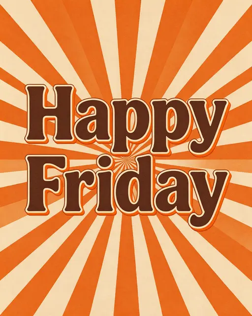 The text "Happy Friday" in chunky brown type sits over a retro orange and cream sunburst background