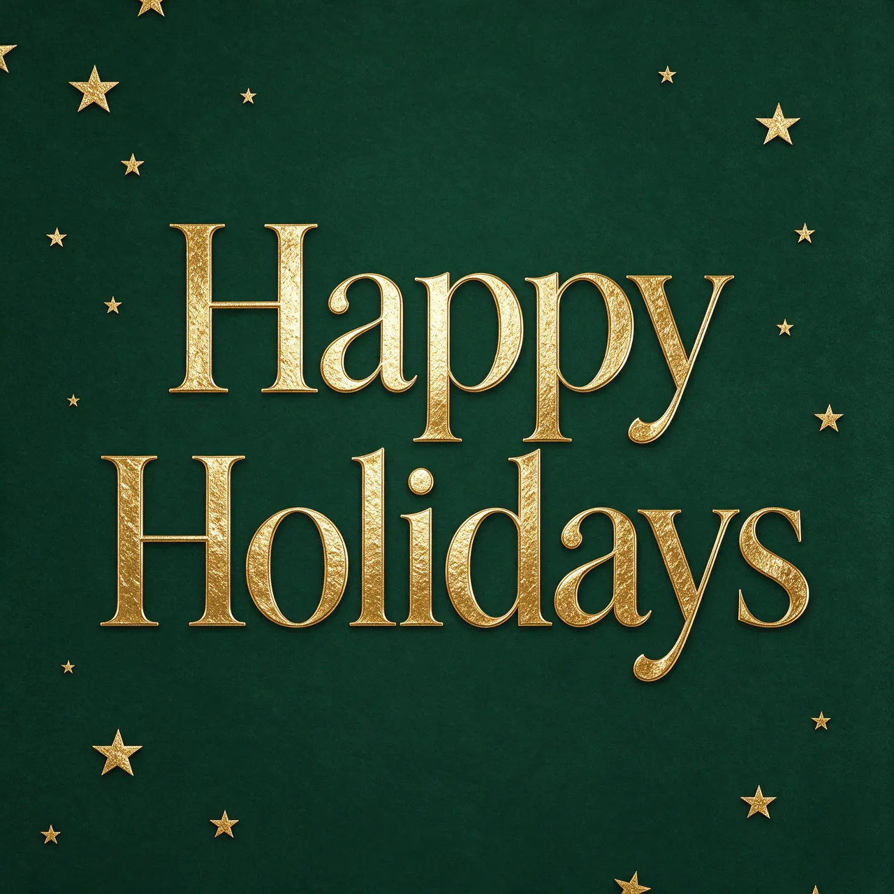 Gold foil "Happy Holidays" lettering with scattered gold stars on a deep forest green background