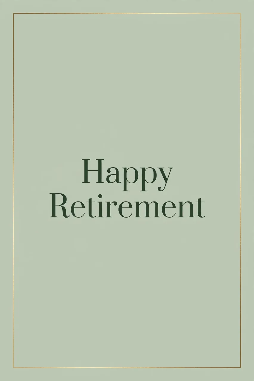 Centered dark green serif text reading "Happy Retirement" within a thin gold frame on a soft sage green background