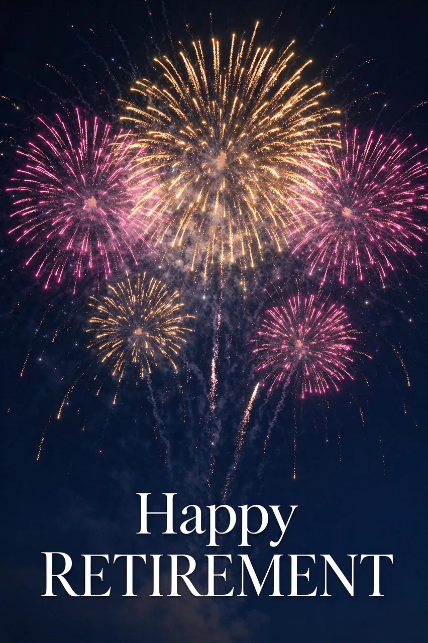 "Happy Retirement" text below bursting gold and pink fireworks against a dark night sky