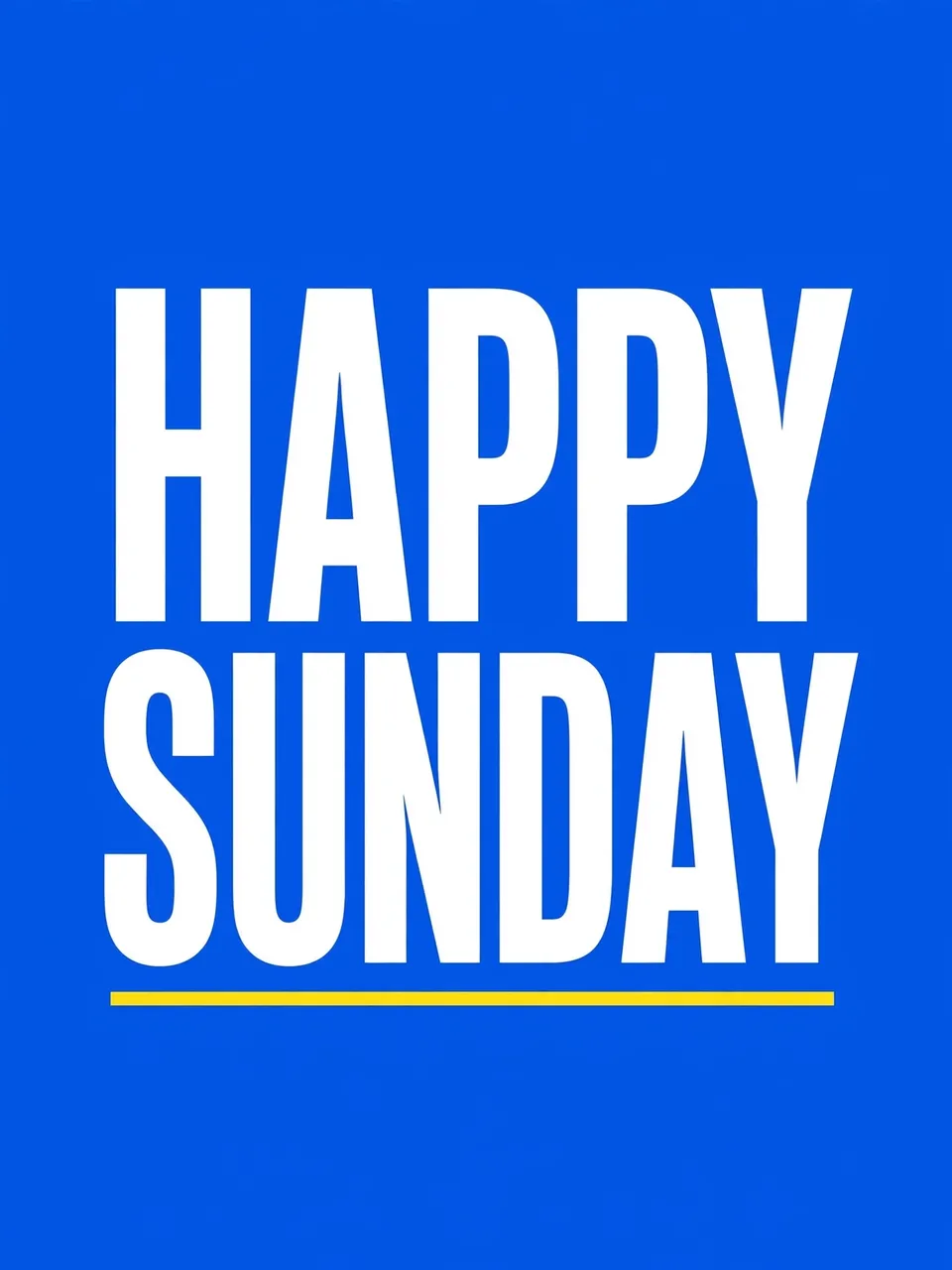Bold white condensed capital text reading "Happy Sunday" sits on a bright cobalt blue background with a thin yellow