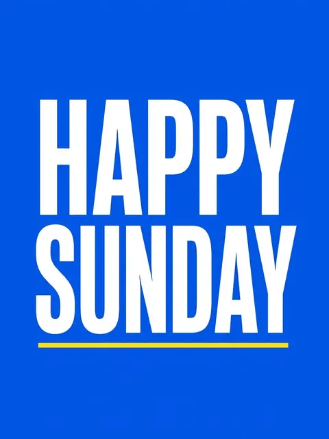 Bold white condensed capital text reading "Happy Sunday" sits on a bright cobalt blue background with a thin yellow
