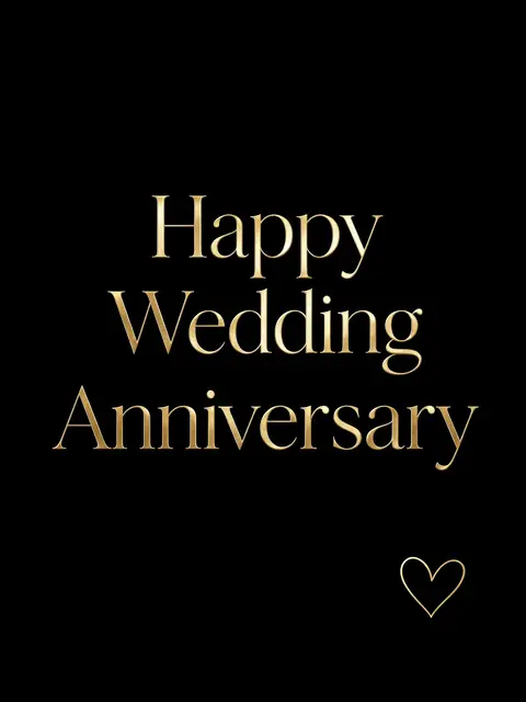 Elegant gold serif text reading "Happy Wedding Anniversary" and a thin gold heart outline on a solid black background.