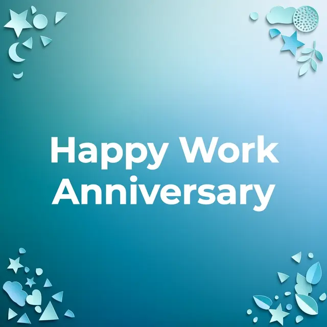 Centered bold white sans-serif text reading "Happy Work Anniversary" on a soft teal to sky blue gradient with paper-cut