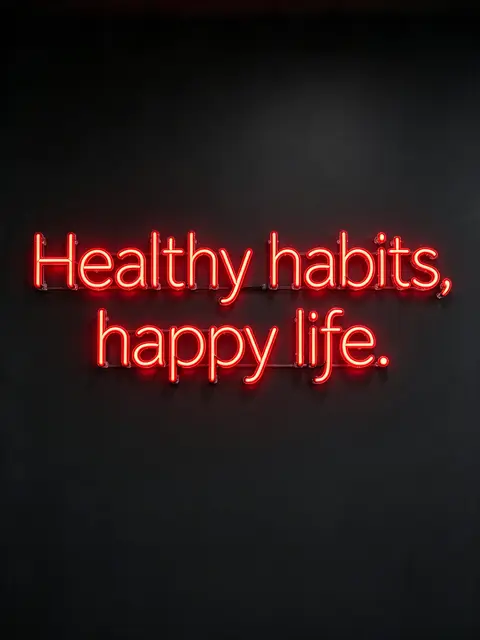 Glowing red neon sign reading "Healthy habits, happy life." mounted on a dark plain wall