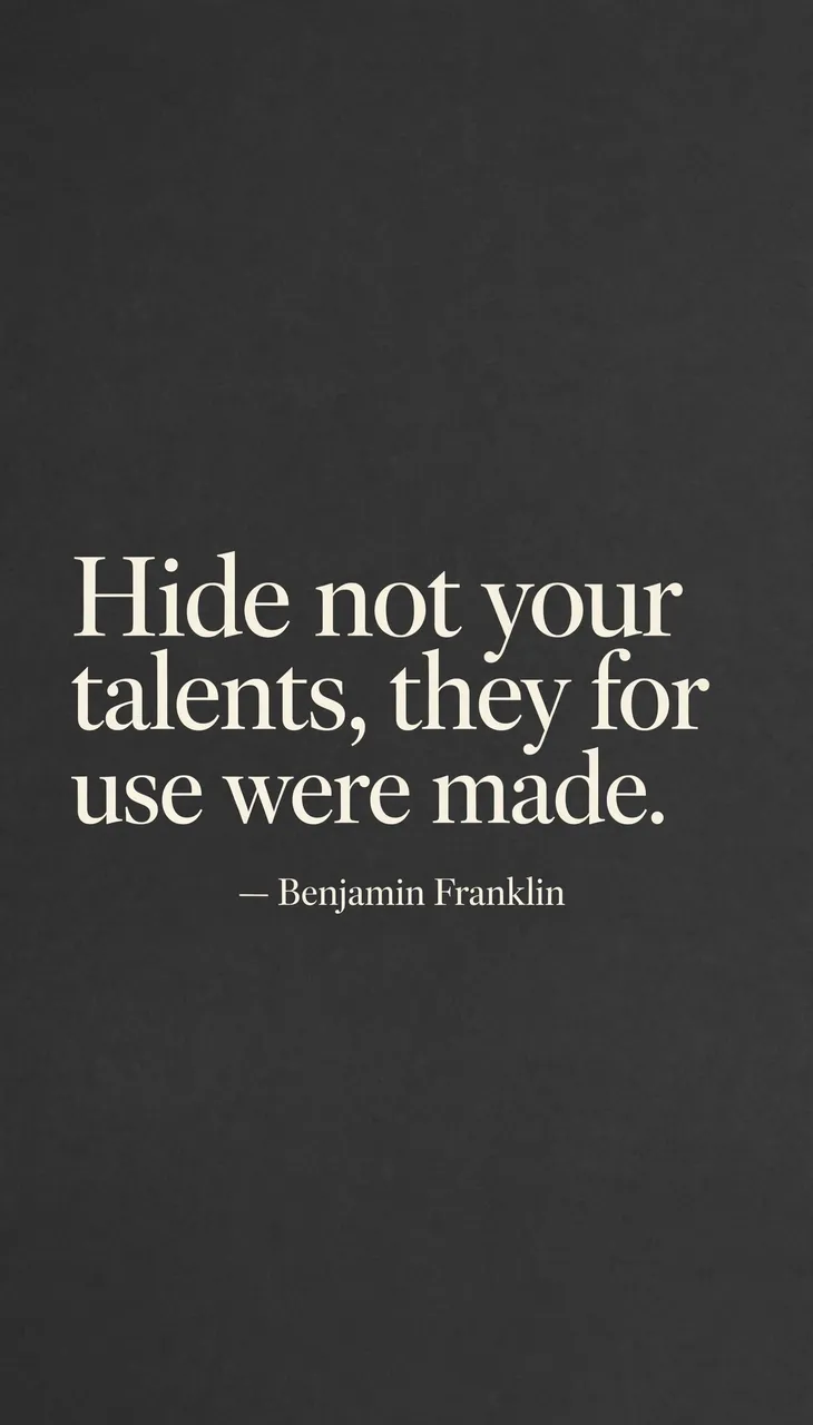 Minimalist charcoal gray phone wallpaper displaying the quote "Hide not your talents, they for use were made. — Benjamin