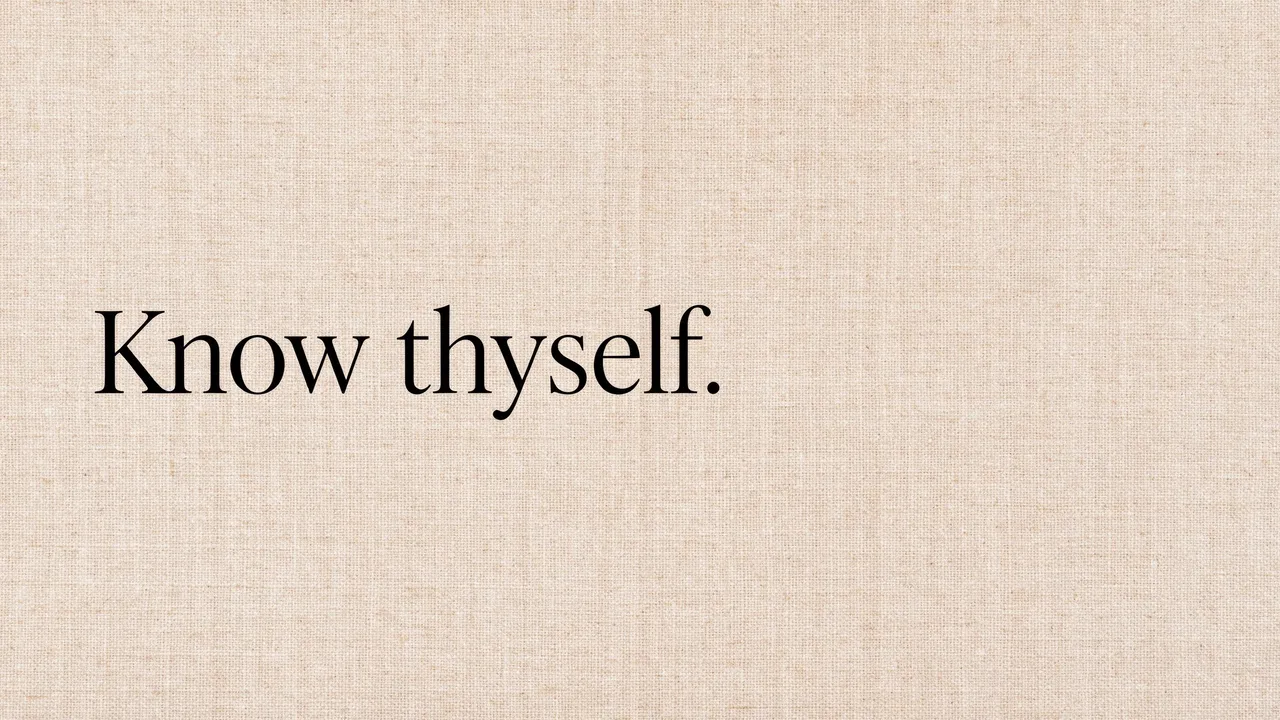 Black serif text reading "Know thyself." sits on a warm beige linen texture background.