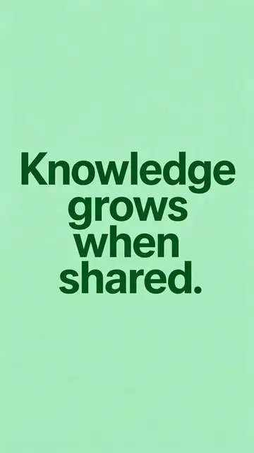 Bold dark green sans-serif text reading "Knowledge grows when shared." centered on a fresh mint green vertical background.