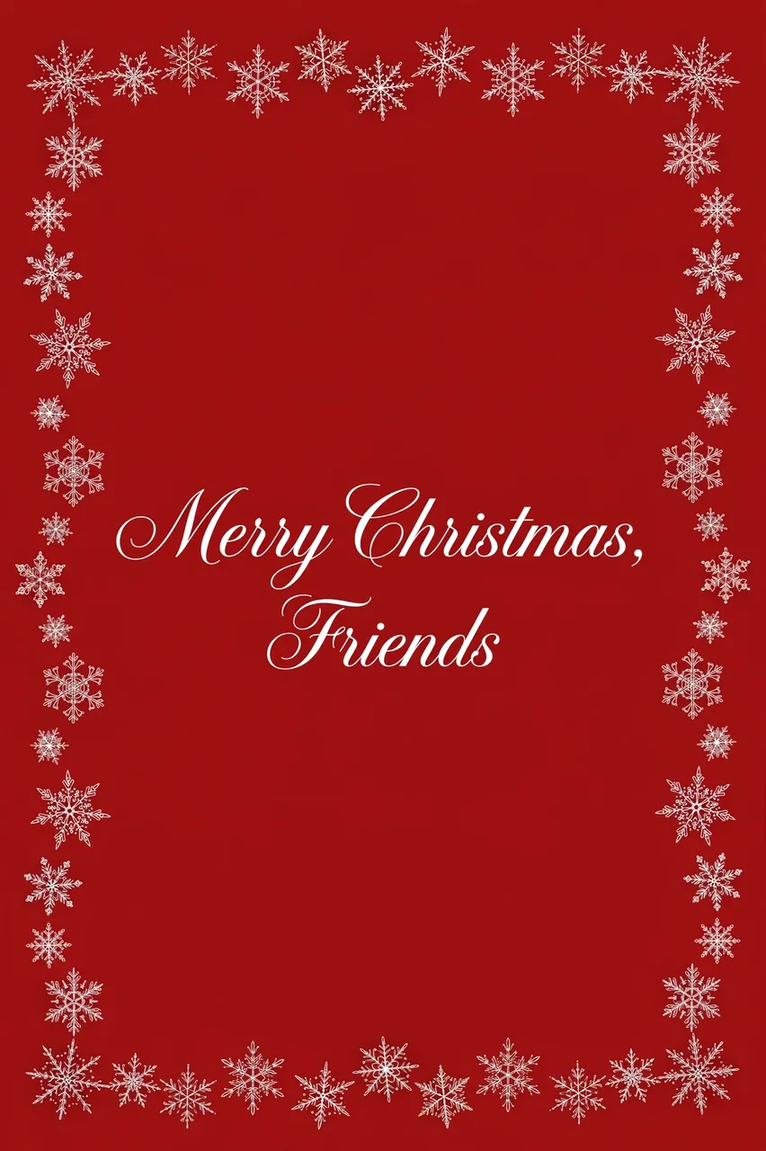 Red background with a white snowflake border and elegant white script reading "Merry Christmas, Friends"
