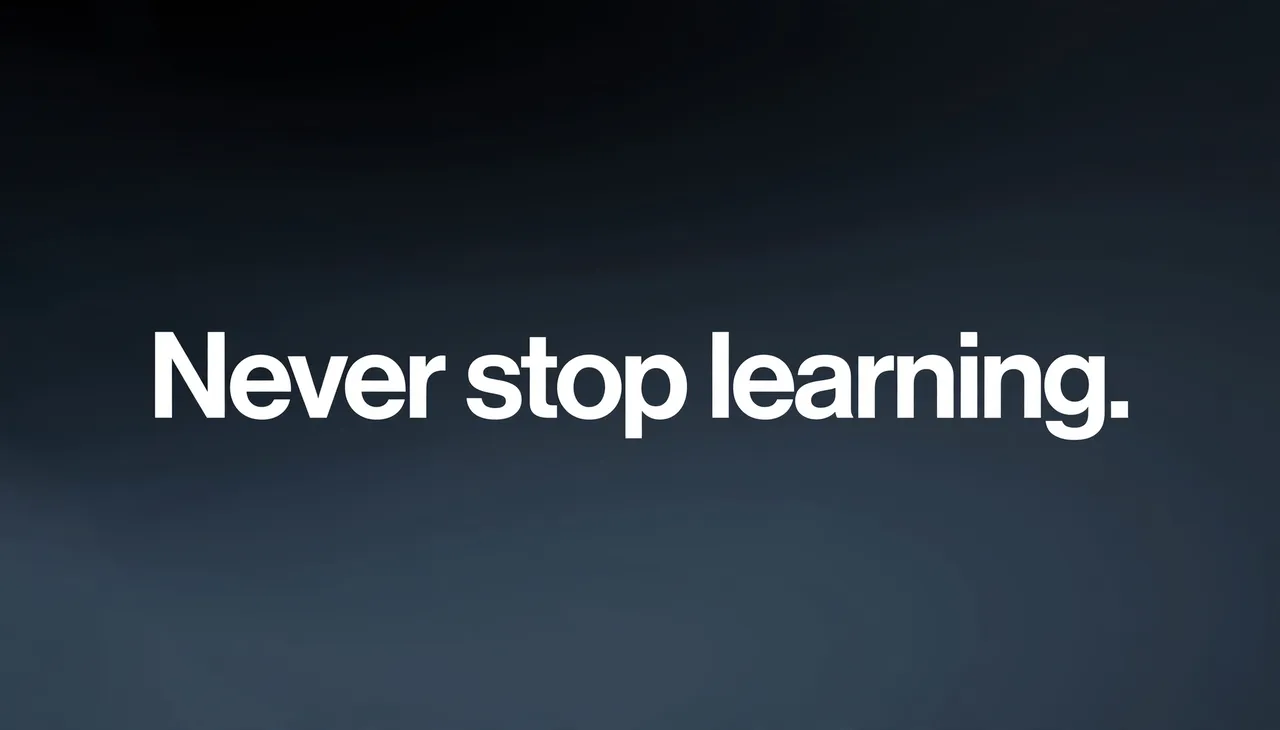 Bold white text reading "Never stop learning." centered on a dark slate gradient desktop wallpaper