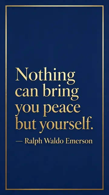 Deep navy phone wallpaper with thin gold border, gold serif quote reading 'Nothing can bring you peace but yourself. — Ralph
