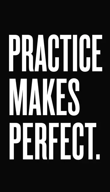 Bold white condensed text reading "Practice makes perfect." centered on a solid black vertical phone wallpaper background