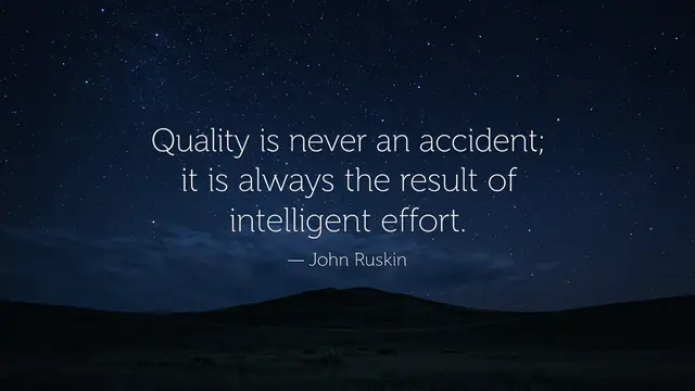 Starry night sky over a dark quiet hill displays the quote "Quality is never an accident; it is always the result of