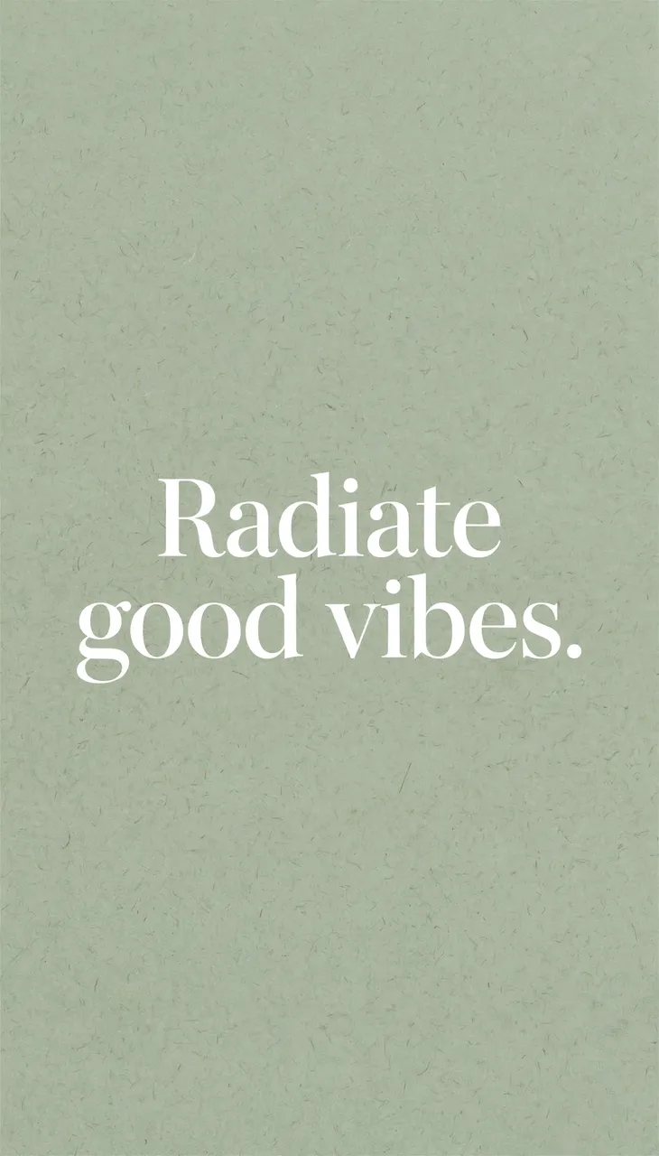 Centered white serif text reading "Radiate good vibes." on a soft sage green textured paper background