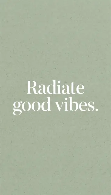 Centered white serif text reading "Radiate good vibes." on a soft sage green textured paper background
