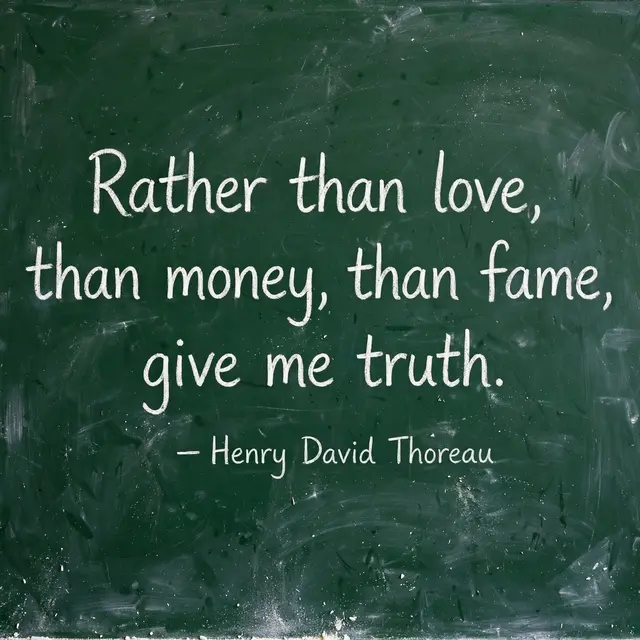 White chalk lettering of the Thoreau quote on a worn green school chalkboard