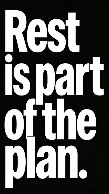 Vertical black phone wallpaper with large bold white text that reads "Rest is part of the plan."