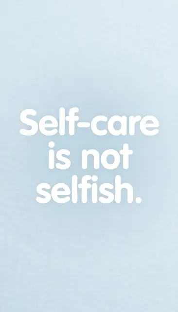 Rounded white sans-serif text reading "Self-care is not selfish." centered on a pale sky blue textured background.