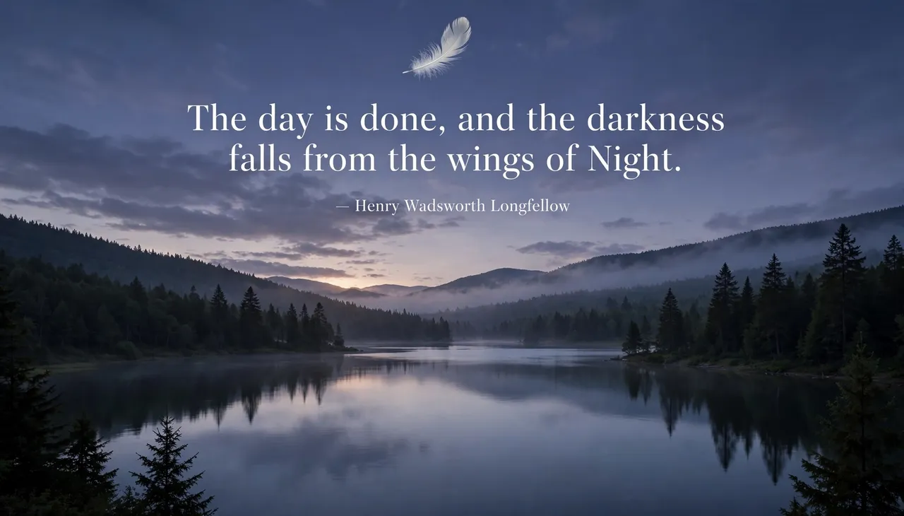 Dusk over a misty forest lake with a drifting white feather and quote text: "The day is done, and the darkness falls from