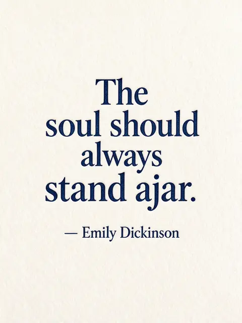 Deep navy letterpress quote reading "The soul should always stand ajar. — Emily Dickinson" on cream textured cotton paper