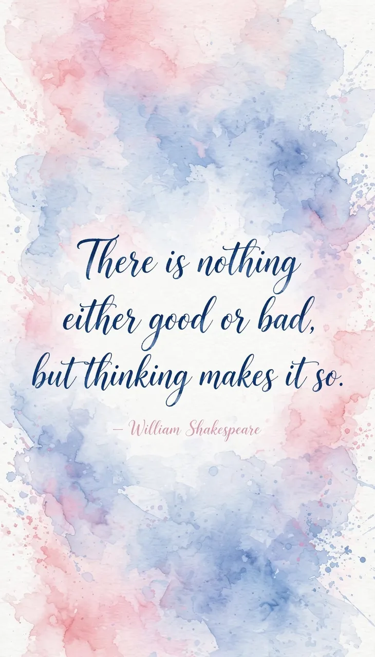 Soft blue and pink watercolor wash background with flowing script quote reading 'There is nothing either good or bad, but