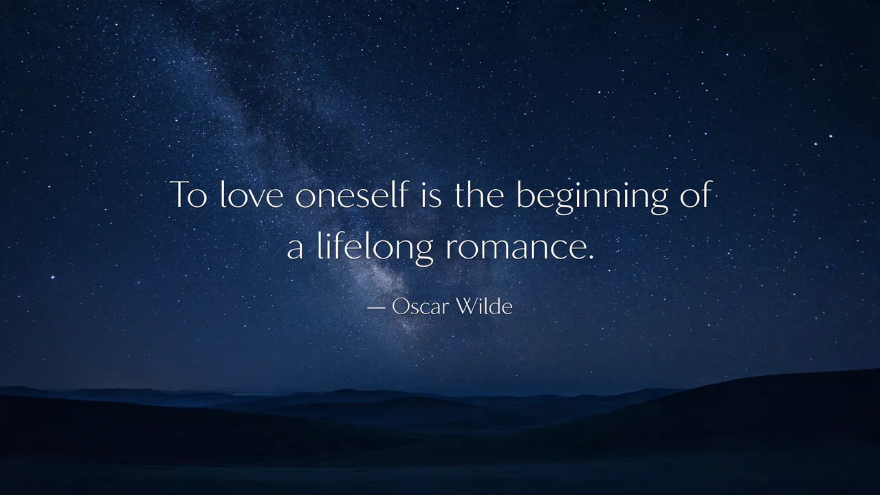 Starry night sky over dark rolling hills with white text reading "To love oneself is the beginning of a lifelong romance.